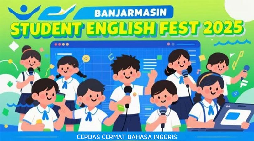 Cerdas Cermat Bahasa Inggris BSEF 2025: 321 Sekolah Bersaing Menuju Grand Final
