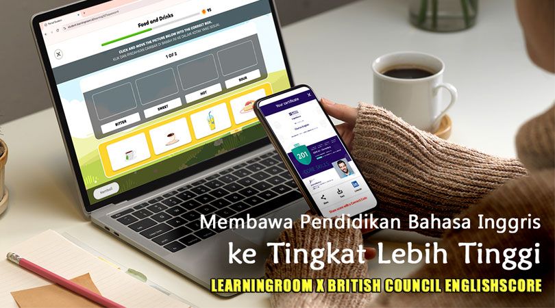 LearningRoom x British Council EnglishScore: Membawa Pendidikan Bahasa Inggris ke Tingkat Lebih Tinggi