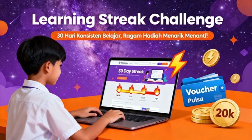 Learning Streak Challenge: 30 Hari Konsisten Belajar, Hadiah Menarik Menantimu!