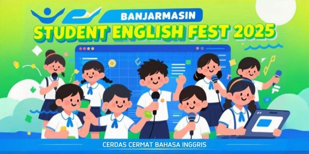Cerdas Cermat Bahasa Inggris BSEF 2025: 321 Sekolah Bersaing Menuju Grand Final